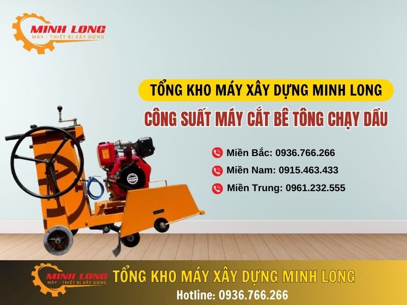 Mua máy cắt bê tông chạy dầu Diesel chính hãng tại Minh Long