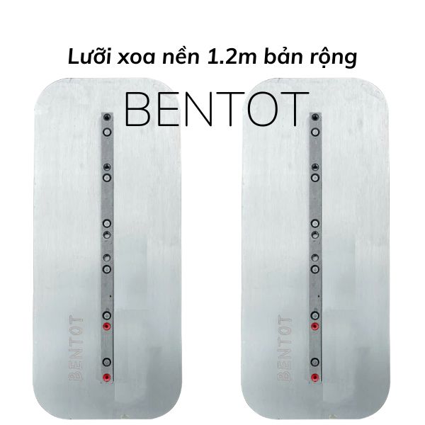 Lưỡi xoa bê tông 1.2m bản rộng Bentot